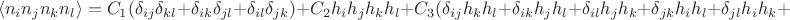 $$\langle n_i n_j n_k n_l \rangle = C_1 (\delta_{ij} \delta_{kl}+ \delta_{ik} \delta_{jl} + \delta_{il} \delta_{jk}) + C_2 h_i h_j h_k h_l + C_3 (\delta_{ij} h_k h_l + \delta_{ik} h_j h_l + \delta_{il} h_j h_k + \delta_{jk} h_i h_l + \delta_{jl} h_i h_k + $$