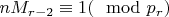 $nM_{r-2}\equiv 1(\mod p_r)$