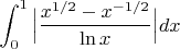 $\displaystyle\int_0^1\Big|\dfrac{x^{1/2}-x^{-1/2}}{\ln x}\Big|dx$