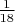 $\frac{1}{18}$