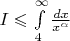 $I \leqslant \int\limits_{4}^{\infty} \frac{dx}{x^\alpha} $