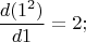 $$
\frac{d(1^2)}{d1}=2;
$$