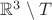 $\mathbb{R}^3 \setminus T$