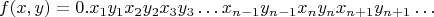$$f(x,y) = 0.x_1y_1x_2y_2x_3y_3\ldots x_{n-1}y_{n-1}x_ny_nx_{n+1}y_{n+1}\ldots$$
