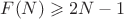 $F(N)\geqslant 2N-1$