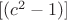 $[(c^2-1)]$