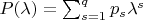 $P(\lambda) = \sum_{s=1}^q p_s\lambda^s$