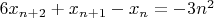 $6x_{n+2}+x_{n+1}-x_n=-3n^2$