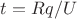 $t=Rq/U$