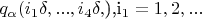 $q_{\alpha}(i_{1}\delta,...,i_{4}\delta, $),i_{1}=1,2,...