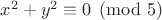 $x^2+y^2 \equiv 0 \pmod{5}$
