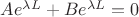 $Ae^{\lambda L} + Be^{\lambda L} = 0$