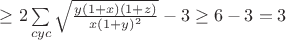 $\geq2\sum\limits_{cyc}\sqrt{\frac{y(1+x)(1+z)}{x(1+y)^2}}-3\geq6-3=3$
