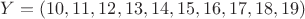 $Y = (10,11,12,13,14,15,16,17,18,19)$