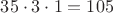 $35 \cdot 3 \cdot 1= 105$