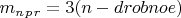 $ m_n_p_r=3 (n-drobnoe) $
