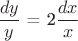 $ $\dfrac{dy}{y}$ = 2$\dfrac{dx}{x}$ $