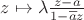 $z \mapsto \lambda \frac{z - a}{1 - \overline a z}$