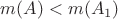 $m(A)<m(A_1)$