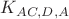 $K_{AC,D,A}$