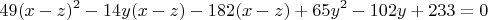 $$49(x - z)^2 - 14y(x - z) - 182(x - z) + 65y^2 - 102y + 233 = 0$$