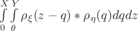 $\int\limits_{0}^{X}\int\limits_{\theta}^{Y}\rho_\xi(z-q)*\rho_\eta(q)dqdz$