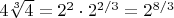$4\sqrt[3]{4} = 2^2 \cdot 2^{2/3} = 2^{8/3}$