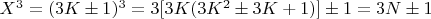 $X^3= (3K\pm1)^3=3[3K(3K^2\pm3K+1)]\pm1=3N\pm1$