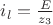 $% MathType!MTEF!2!1!+-
% feaagCart1ev2aaatCvAUfeBSjuyZL2yd9gzLbvyNv2CaerbuLwBLn
% hiov2DGi1BTfMBaeXatLxBI9gBaerbd9wDYLwzYbItLDharqqtubsr
% 4rNCHbGeaGqiVu0Je9sqqrpepC0xbbL8F4rqqrFfpeea0xe9Lq-Jc9
% vqaqpepm0xbba9pwe9Q8fs0-yqaqpepae9pg0FirpepeKkFr0xfr-x
% fr-xb9adbaqaaeGaciGaaiaabeqaamaabaabaaGcbaGaamyAamaaBa
% aaleaacaWGSbaabeaakiabg2da9maalaaabaGaamyraaqaaiaadQha
% daWgaaWcbaGaaG4maaqabaaaaaaa!3BD1!
\[{i_l} = \frac{E}{{{z_3}}}\]$