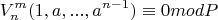 $$V^m_n(1,a,...,a^{n-1})\equiv{0}modP$$