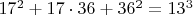 $17^2+17\cdot 36 +36^2=13^3$