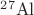 ${}^{27}\mathrm{Al}$