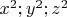 $x^2;y^2;z^2$