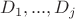 $D_1,...,D_j$