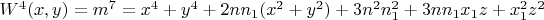 $W^4(x,y)=m^7=x^4+y^4+2nn_1(x^2+y^2)+3n^2n_1^2+3nn_1x_1z+x_1^2z^2$