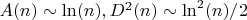 $A(n) \sim \ln(n),D^2(n) \sim \ln^2(n)/2$