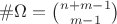 $\#\Omega = {n+m-1 \choose m-1}$