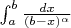 $\int_a^b\frac{dx}{(b-x)^{\alpha}}$