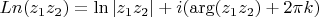 $Ln(z_1 z_2)=\ln|z_1z_2|+i(\arg (z_1 z_2)+2\pi k)$