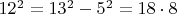 $12^2=13^2-5^2 =18\cdot 8$