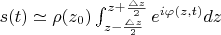 $s(t) \simeq \rho(z_0) \int_{z- \frac{\triangle z}{2}}^{z+ \frac{\triangle z}{2}} e^{i \varphi(z, t)} dz$