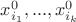 $x^{0}_{i_1},...,x^{0}_{i_k}$