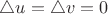 $\triangle u = \triangle v = 0$