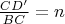 $\frac{CD'}{BC}=n $