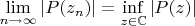 ${\lim\limits_{n\to\infty}|P(z_n)|=\inf\limits_{z\in\mathbb C}|P(z)|}$