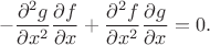 $$
-\frac{\partial^2 g}{\partial x^2} \frac{\partial f}{\partial x} + \frac{\partial^2 f}{\partial x^2} \frac{\partial g}{\partial x} = 0.
$$