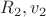 $R_2, v_2$