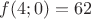 $f(4;0)=62$