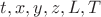 $t,x,y,z,L,T$