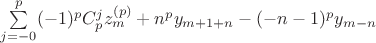 $\sum\limits_{j=-0}^{p} (-1)^p C^j_p z_{m}^{(p)}  + n^p y_{m+1+n} -(-n-1)^p y_{m-n} $